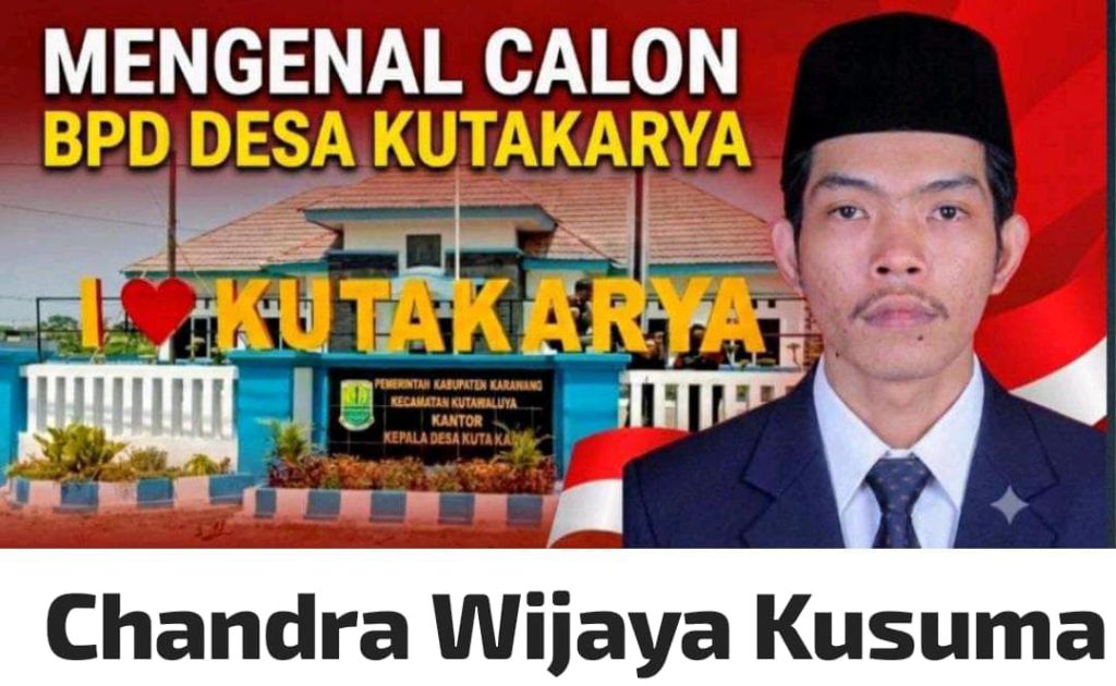 Chandra Wijaya Kusuma Siap Maju sebagai Calon BPD Desa Kutakarya, Usung Semangat Keterbukaan dan Pemberdayaan Warga