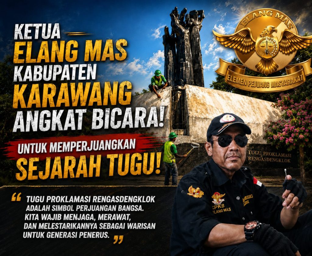 Ketua DPC LSM ELANG MAS Karawang Dukung Penuh Perawatan dan Pengecatan Komplek Tugu Proklamasi Rengasdengklok