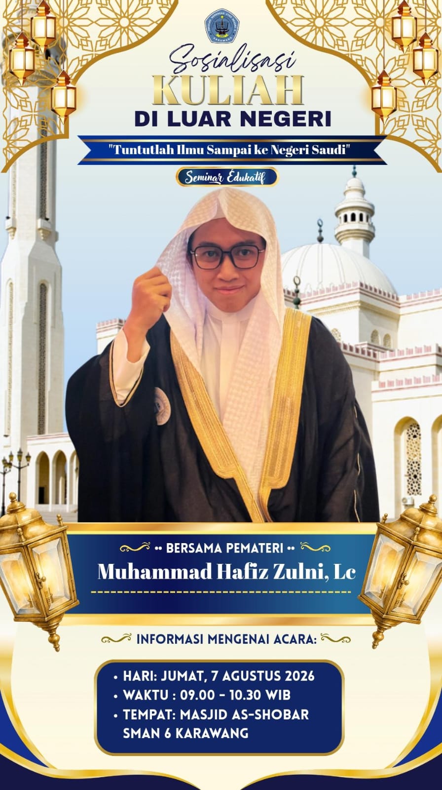SMAN 6 Karawang  Gelar Sosialisasi Kuliah di Luar Negeri, Buka Peluang Siswa Raih Pendidikan Internasional Di Universitas Islam Madinah 