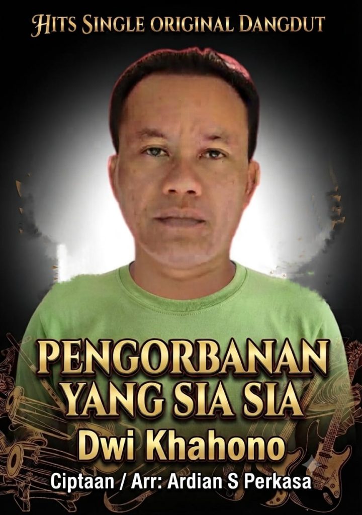 Alexa Records dan Dwi Khahono Music Siapkan Single Dangdut “Pengorbanan yang Sia-Sia”